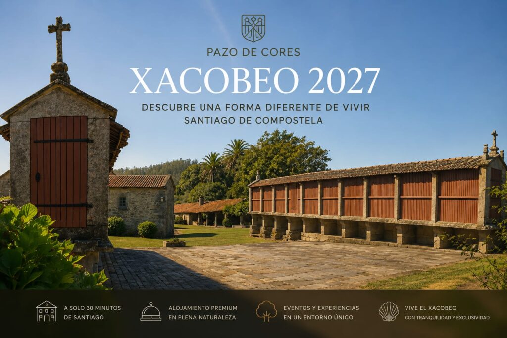 xacobeo-2027-alojamiento-exclusivo-cerca-santiago-pazo-de-cores.jpg